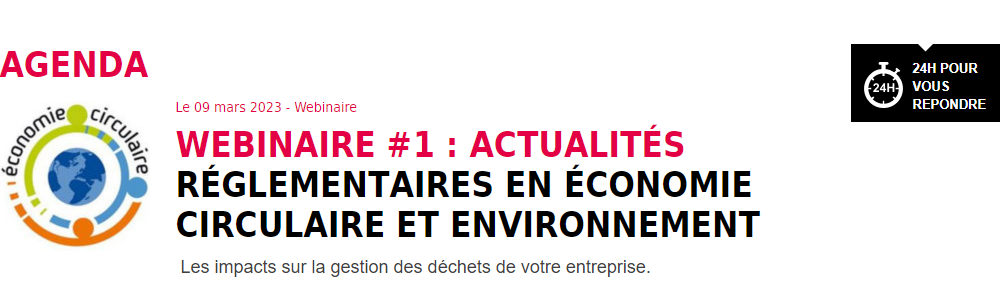 WEBINAIRE ACTU ECONOMIE CIRCULAIRE & ENVIRONNEMENT