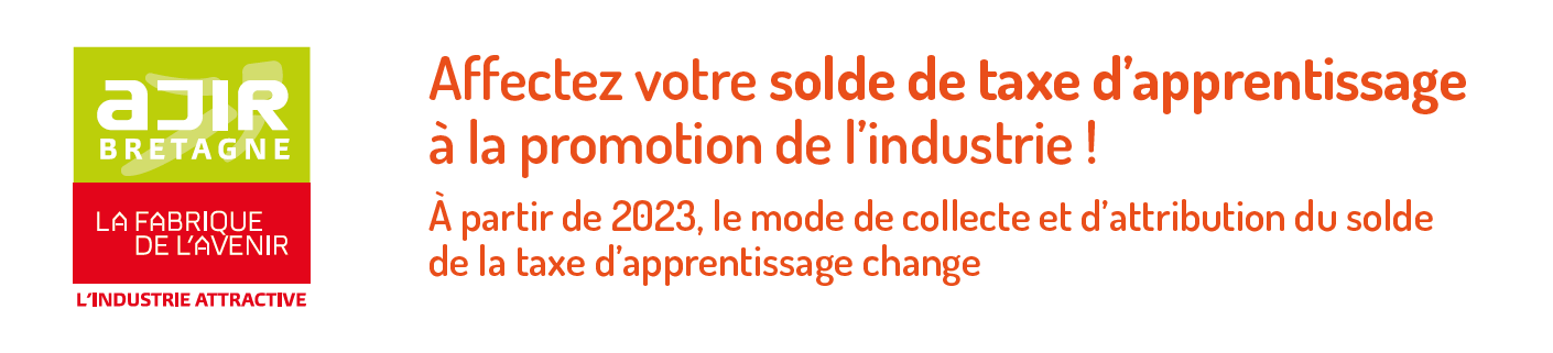 AFFECTEZ VOTRE SOLDE DE TAXE D’APPRENTISSAGE A LA PROMOTION DE L’INDUSTRIE !