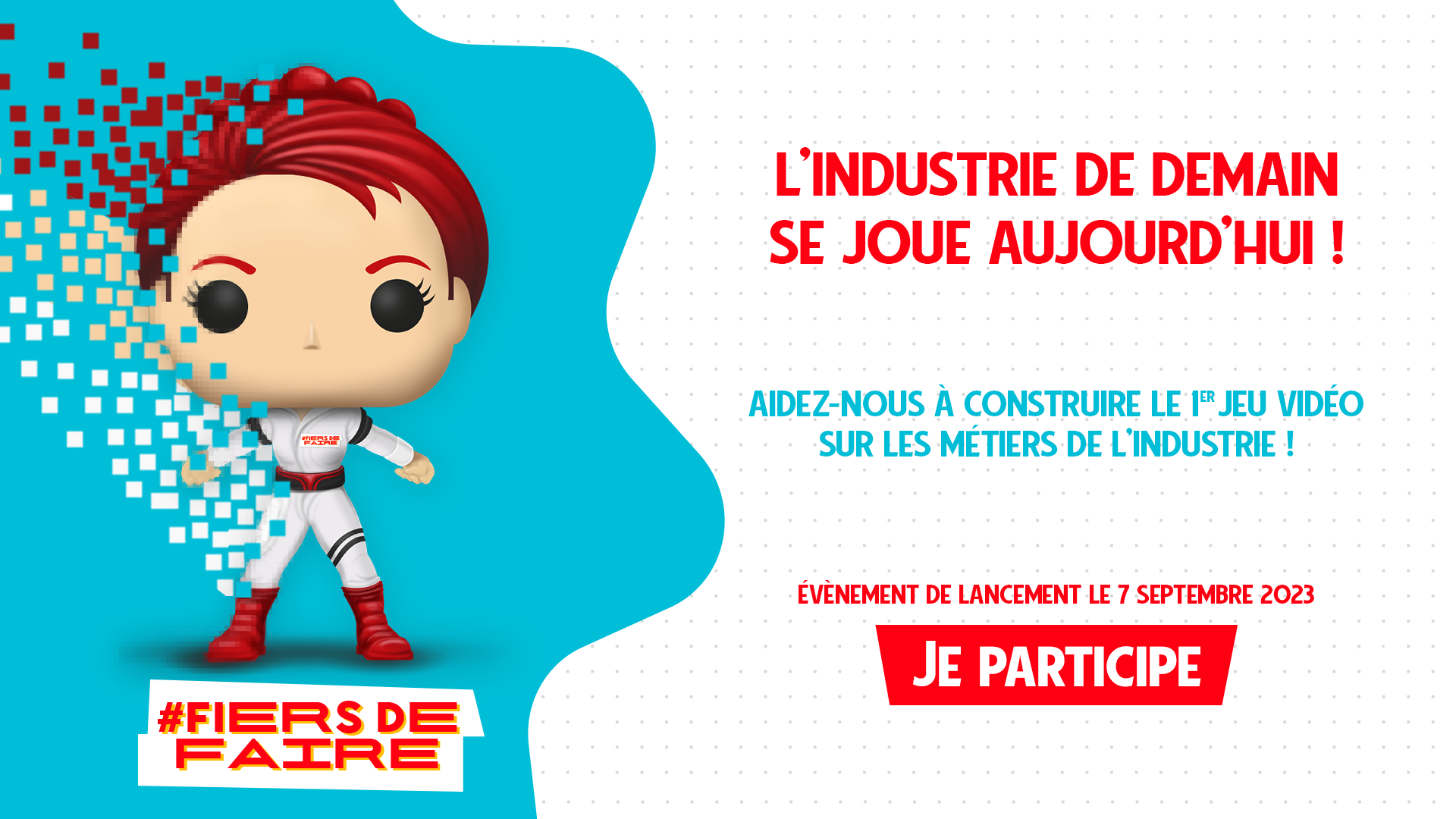 L’INDUSTRIE DE DEMAIN SE JOUE AUJOURD'HUI !