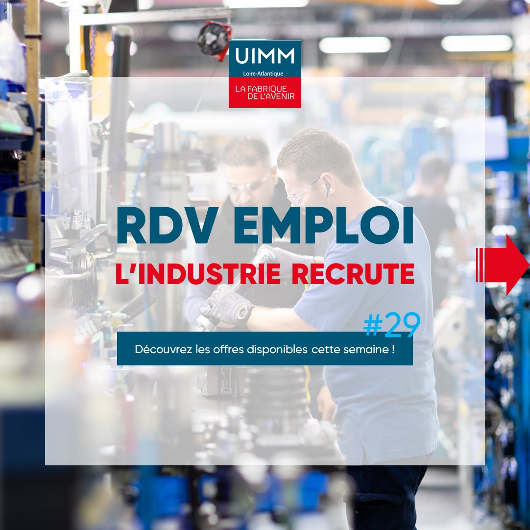 RDV EMPLOI - L’industrie recrute #29 2023 !