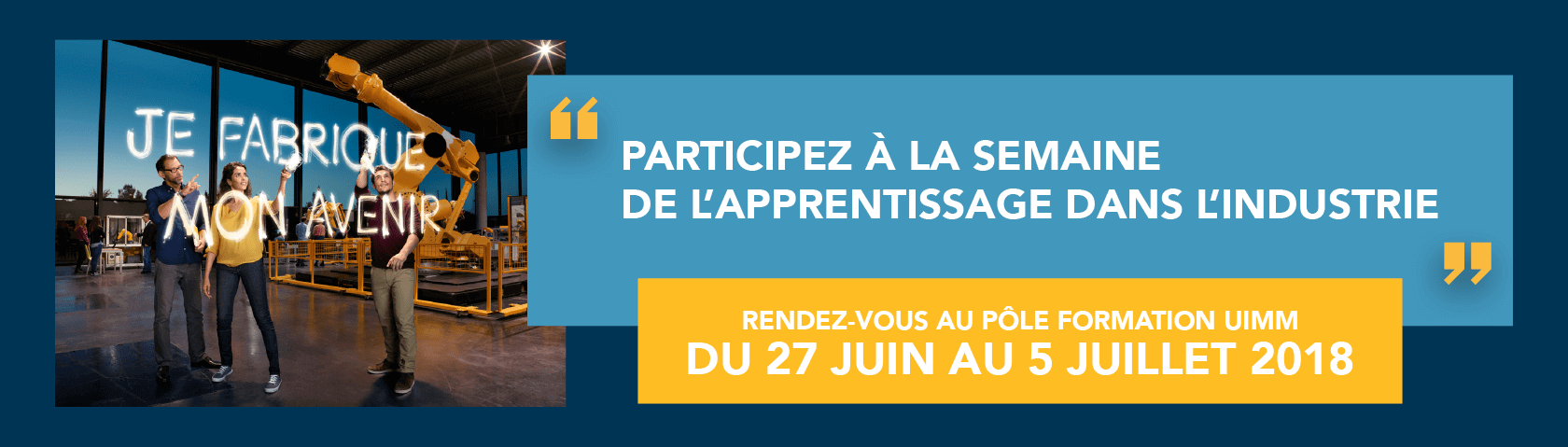 Participez à la 1ère Semaine de l’apprentissage dans l’industrie