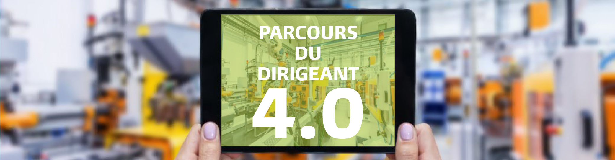 PARCOURS DU DIRIGEANT 4.0 - 2EME PROMO